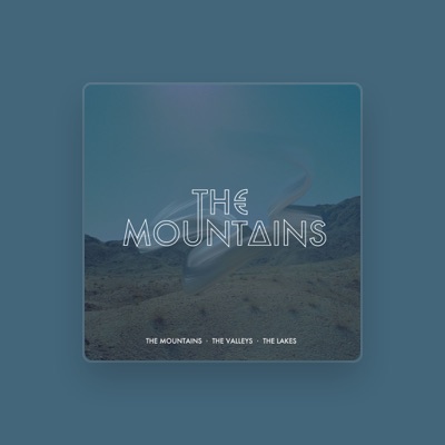 Listen to The Mountains, watch music videos, read bio, see tour dates & more!