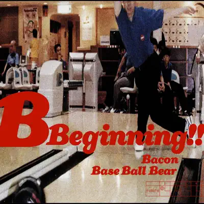 B Beginning!! - Single - Base Ball Bear
