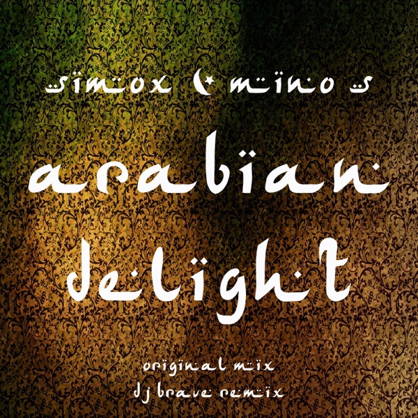 Arabian Delight - Single