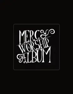 Listen to Mercy Worship Band, watch music videos, read bio, see tour dates & more!