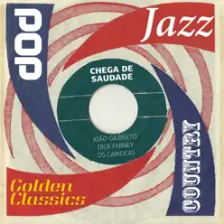 Chega De Saudade (Golden Classics) - João Gilberto