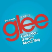 Don't You (Forget About Me) [Glee Cast Version] artwork