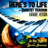 Here's to Life - Quartet Version (In the Style of Barbra Streisand) [Karaoke Version] - Ameritz - Karaoke