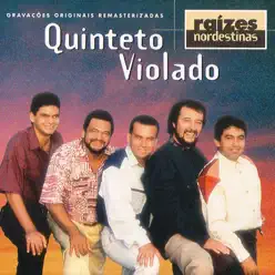 Raizes Nordestinas - Quinteto Violado