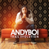 Trail Evolution - Andyboi