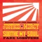 Soothe My Soul - Justice & Mercy lyrics