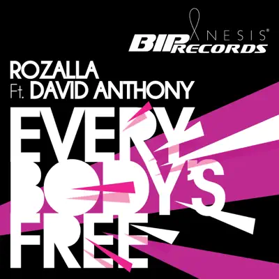 Everybody's Free (Radio Edit) [feat. David Anthony] - Single - Rozalla