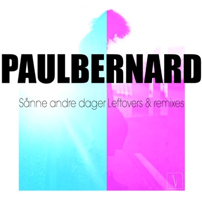 Sånne andre dager: Leftovers & remixes