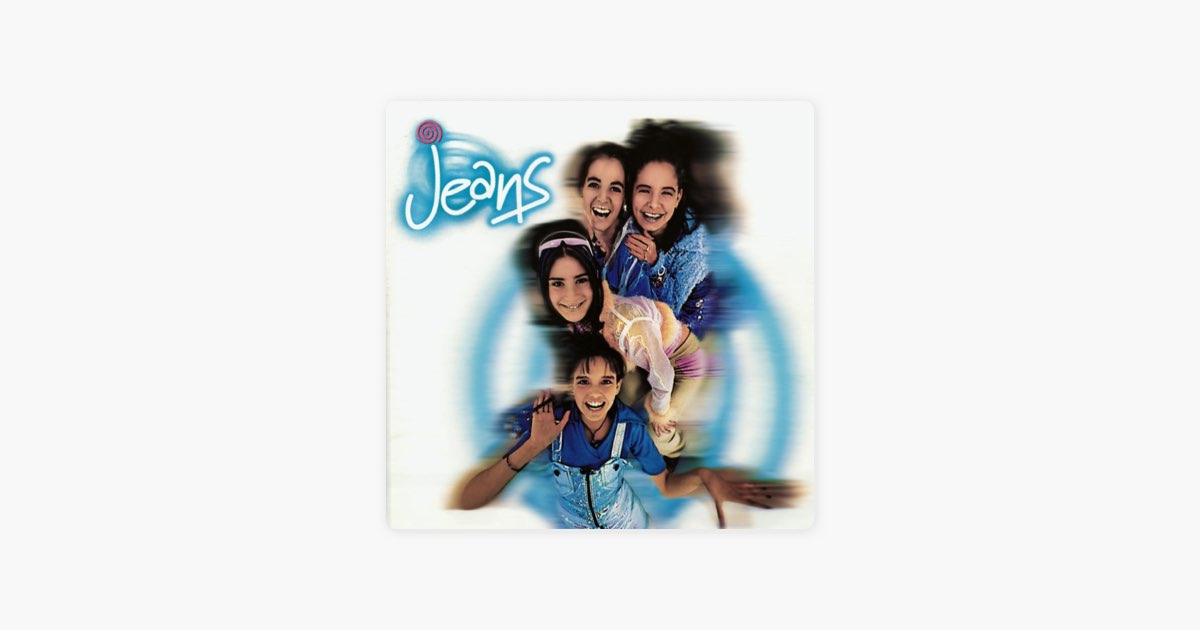 ‎La Ilusion del Primer Amor Canción de Jeans Apple Music