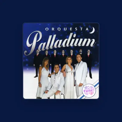 Listen to Orquesta Palladium, watch music videos, read bio, see tour dates & more!