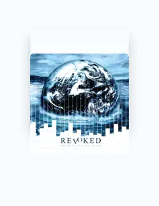 Posłuchaj wykonawcy Revoked, obejrzyj teledyski, przeczytaj biografię, zobacz daty tras koncertowych i nie tylko!