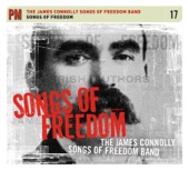 James Connolly Songs Of Freedom Band - Connolly Was There