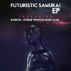 The Futuristic Samurai EP - EP