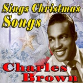 Charles Brown - Please Come Home For Christmas