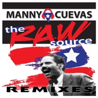 The Raw Source (Remixes) - EP - Manny Cuevas