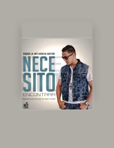 收听 Edgar la Influencia Mayor、观看音乐视频、阅读小传、查看巡演日期等 ！