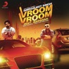 Vroom Vroom (feat. Badshah) - Single