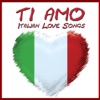 Ti amo: Italian Love Songs