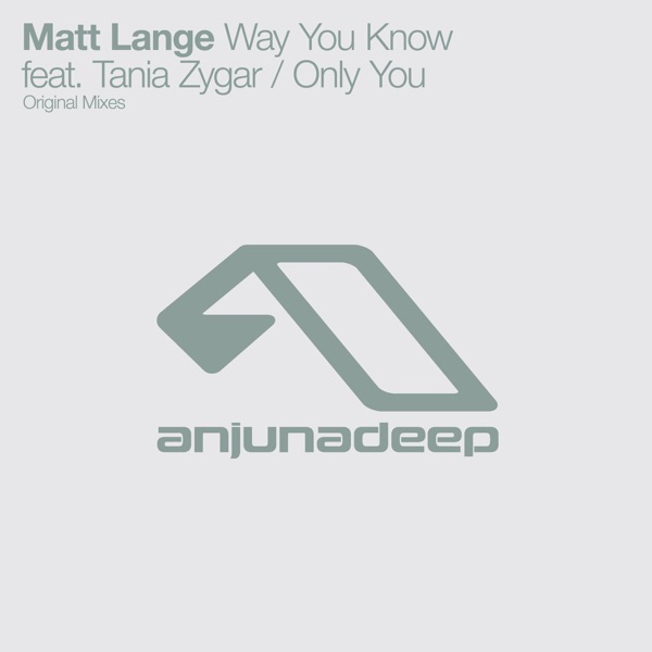 Way You Know / Only You - Single - Matt Lange