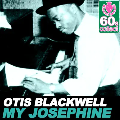 My Josephine (Remastered) - Single - Otis Blackwell