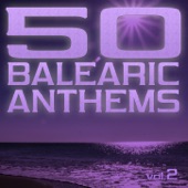 50 Balearic Anthems - Best of Ibiza Trance House, Vol. 2 artwork