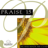 Praise 15: He Has Made Me Glad - Maranatha! Music