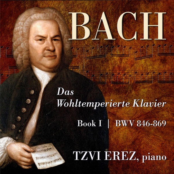 Bach: The Well-Tempered Clavier, Book 1, BWV 846-869