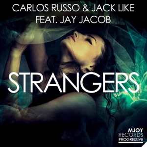 Strangers (feat. Jay Jacob) - EP