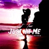 Just Hit Me (feat. Lil Crazed & Russ Coson) - Single