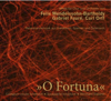 O Fortuna aus Carmina Burana - Collegium vocale Innsbruck, Vocappella Innsbruck, Jauna Muzika Vilnius, Cappella Istropolitana, Art of Brass Hans Gansch, Schlagzeugensemble Peter Sadlo & Bernhard Sieberer