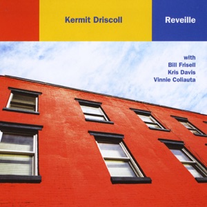 Reveille (feat. Bill Frisell, Kris Davis, & Vinnie Coliauta)