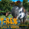 T-Rex (feat. Willyrex) - Single