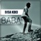 Baba - Bisa Kdei lyrics