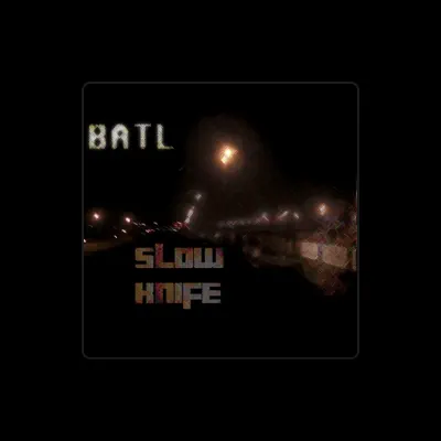 Listen to Batl, watch music videos, read bio, see tour dates & more!