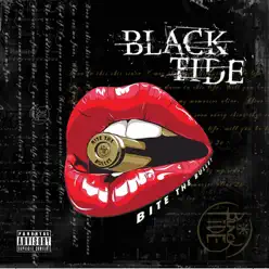 Bite the Bullet - EP - Black Tide