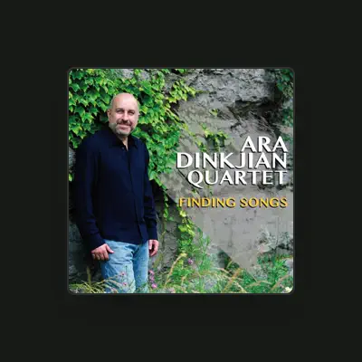 Listen to Ara Dinkjian Quartet, watch music videos, read bio, see tour dates & more!
