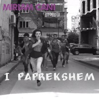 I paprekshem - Single - Miriam Cani