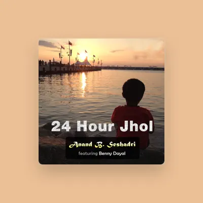 Listen to Anand B. Seshadri, watch music videos, read bio, see tour dates & more!