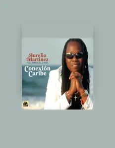 Dengarkan Aurelio y Los Bravos Del Caribe, tonton video musik, baca bio, lihat tanggal tur & lainnya!