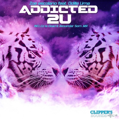 Addicted 2 U (feat. Odille Lima) - EP