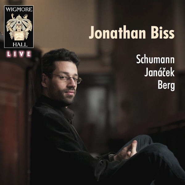 Schumann, Janácek & Berg - Wigmore Hall Live