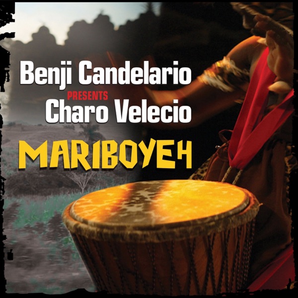 Mariboyeh (Benji Candelario Presents)
