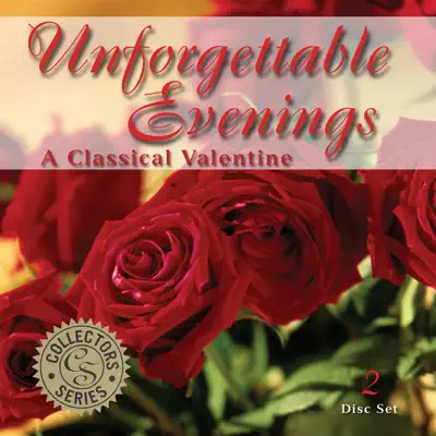 Unforgettable Evenings: A Classical Valentine - Royal Philharmonic Orchestra