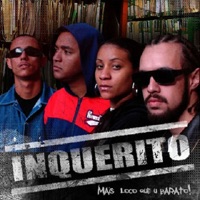 Mais Loco Que U Barato! - Inquérito