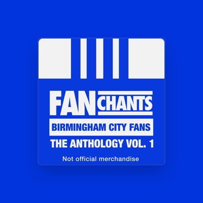 Listen to Birmingham City FC FanChants, watch music videos, read bio, see tour dates & more!