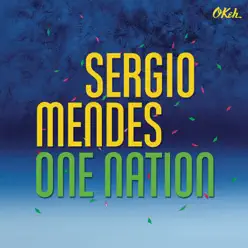 One Nation (feat. Carlinhos Brown) - Single - Sérgio Mendes