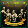 The Ultimate Collection, Vol. 1 (Special Remastered Edition) - The Clancy Brothers & Tommy Makem