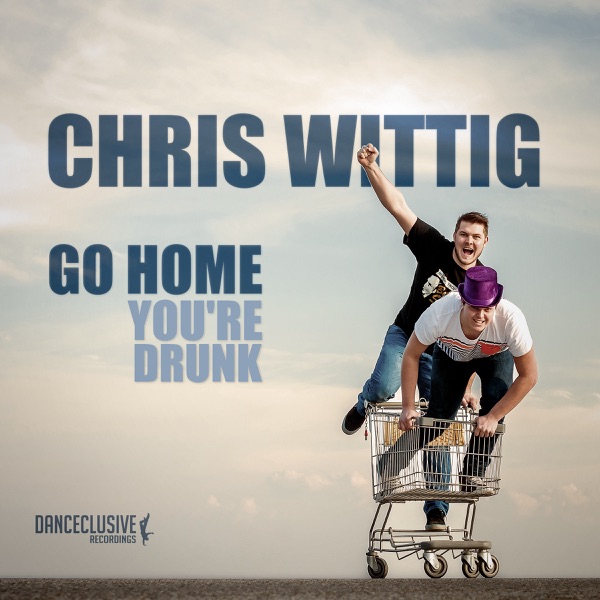 Go Home, You're Drunk (Remixes) - Single
