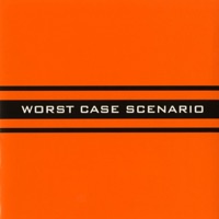 The Complete Works - Worst Case Scenario