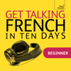 Get Talking French in Ten Days - Jean-Claude Arragon